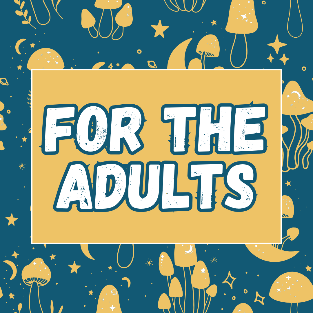 For The Adults